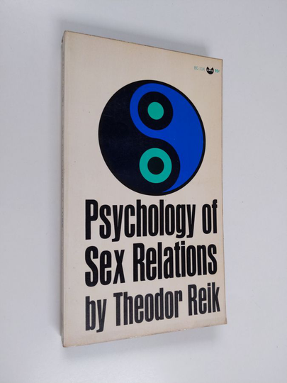 Theodor Reik : Psychology of sex relations