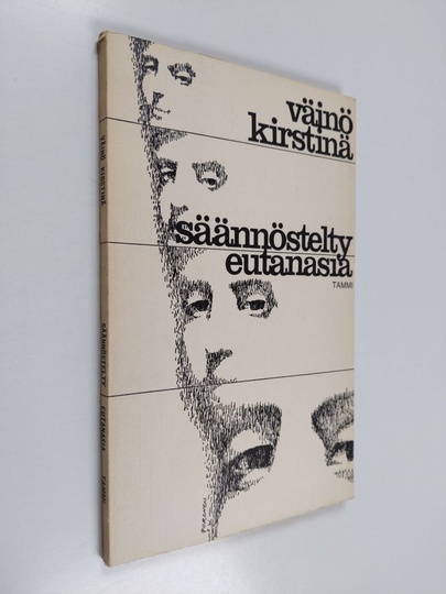Väinö Kirstinä : Säännöstelty eutanasia : runoja