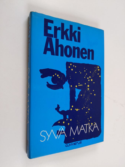 Erkki Ahonen : Syvä matka