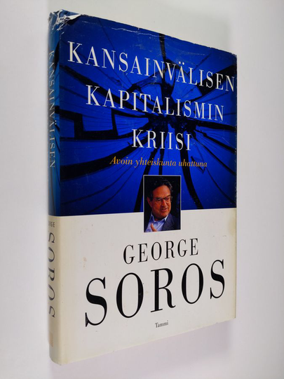 George Soros : Kansainvälisen kapitalismin kriisi : avoin yhteiskunta uhattuna