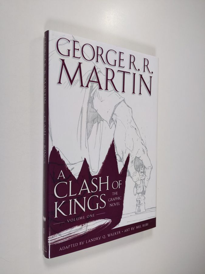 George R. R. Martin : A Clash of Kings: The Graphic Novel: Volume One