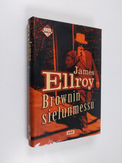 James Ellroy : Brownin sielunmessu