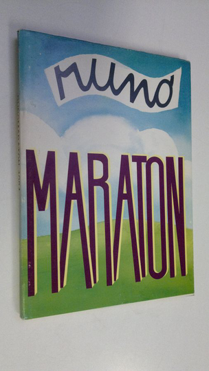 Risto Ahti (toim.) : Runomaraton : antologia