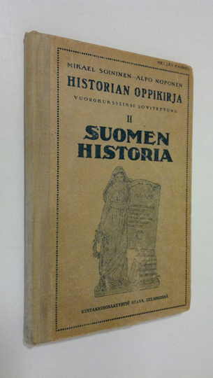 Mikael Soininen : Historian oppikirja : kansakouluja varten II, Suomen historia