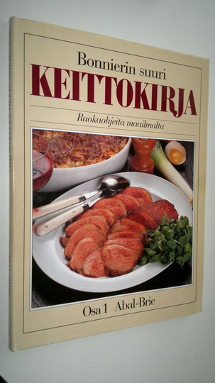 Vibeke Holstein (päätoimittaja) : Bonnierin suuri keittokirja : ruokaohjeita maailmalta Osa 1, Abal-Brie