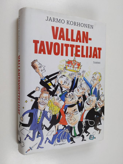 Jarmo Korhonen : Vallantavoittelijat