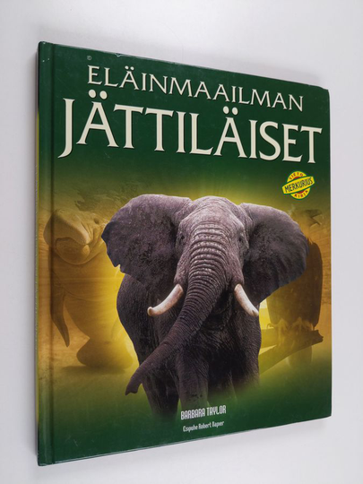Barbara Taylor : Eläinmaailman jättiläiset