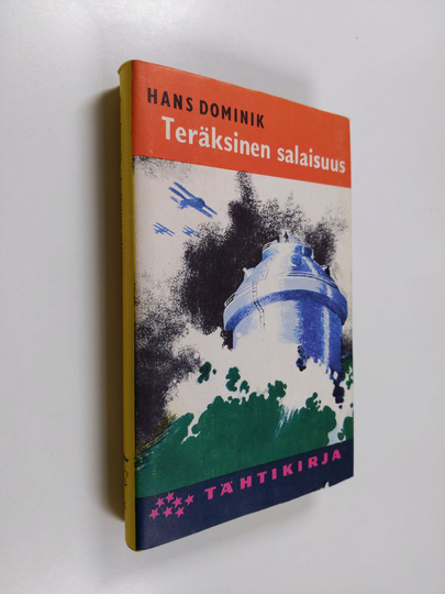 Hans Dominik : Teräksinen salaisuus
