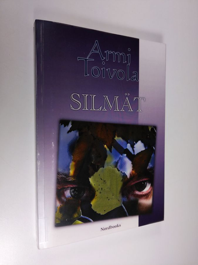 Armi Toivola : Silmät : romaani