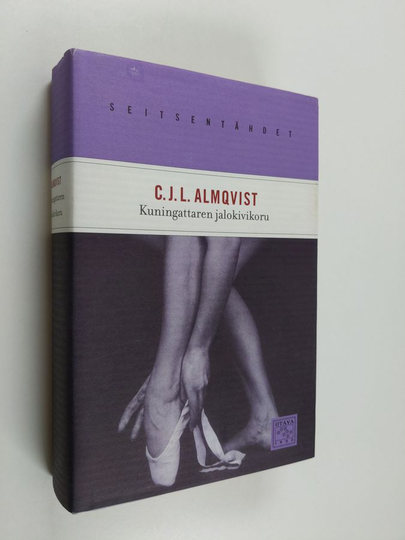 Carl Jonas Love Almqvist : Kuningattaren jalokivikoru, tai, Azouras Lazuli Tintomara : romantisoitu kertomus tapahtumista juuri ennen kuningas Kustaa