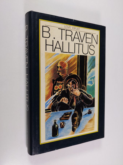 B. Traven : Hallitus