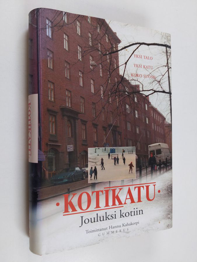 Hannu Kahakorpi : Kotikatu Jouluksi kotiin