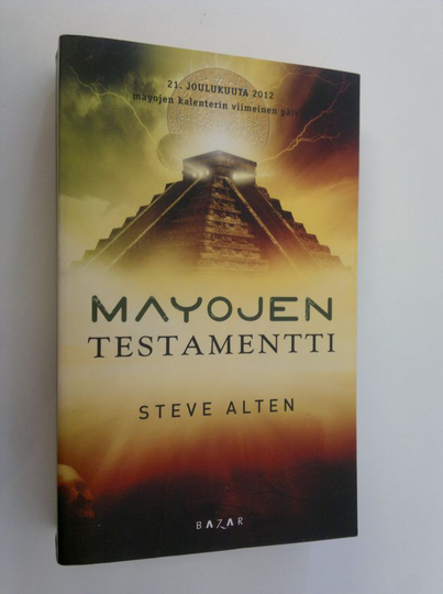 Steve Alten : Mayojen testamentti