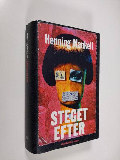 Henning Mankell : Steget efter