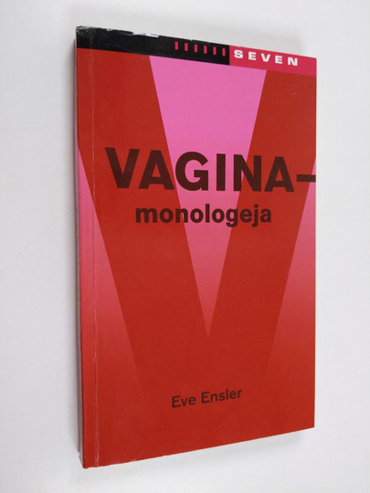 Eve Ensler : Vaginamonologeja