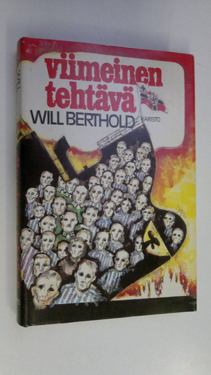 Will Berthold : Viimeinen tehtävä
