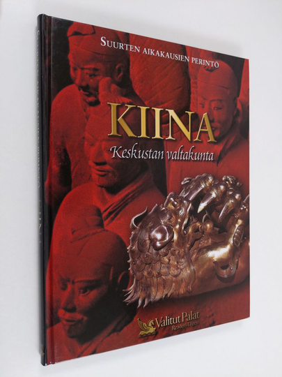 Kiina : keskustan valtakunta