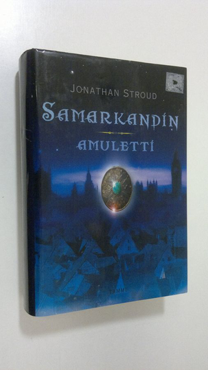 Jonathan Stroud : Samarkandin amuletti