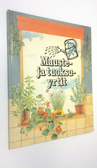 Rosemary Verey : Mauste- ja tuoksuyrtit