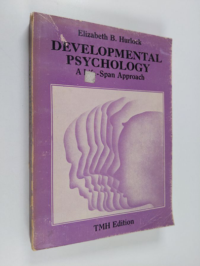 Elizabeth B. Hurlock : Developmental Psychology: A Life Span Approach