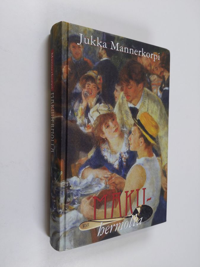 Jukka Mannerkorpi : Makuhermolla