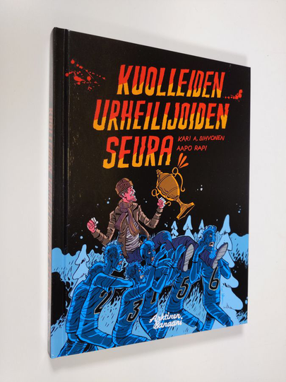 Kari A. Sihvonen : Kuolleiden urheilijoiden seura