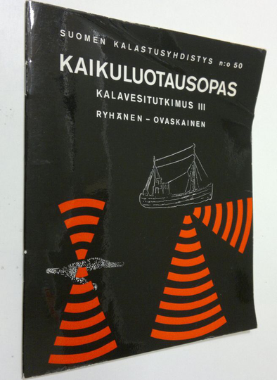 Reino Ryhänen : Kaikuluotausopas : Kalavesitutkimus : 3