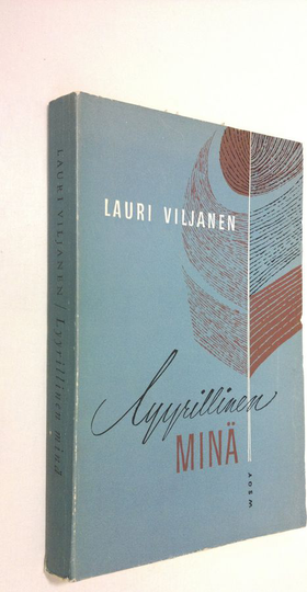 Lauri Viljanen : Lyyrillinen minä ja muita kirjallisuustutkielmia