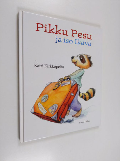 Katri Kirkkopelto : Pikku Pesu ja iso Ikävä