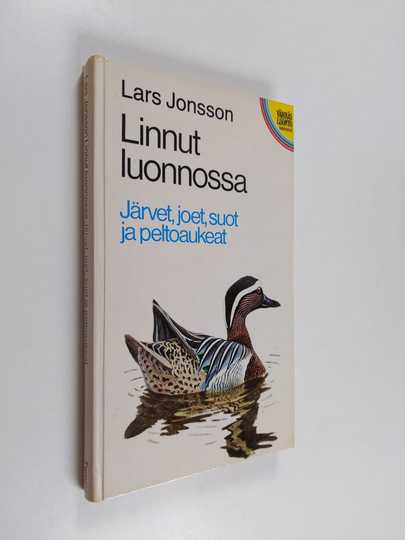 Lars Jonsson : Linnut luonnossa : Järvet, joet, suot ja peltoaukeat