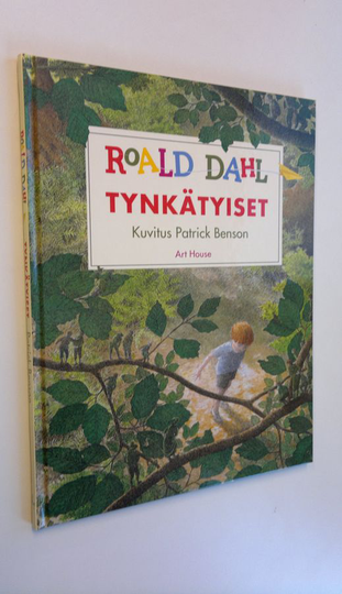 Roald Dahl : Tynkätyiset