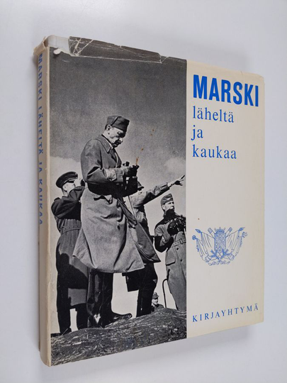 Carl Gustaf Mannerheim (alkusanat) : Marski läheltä ja kaukaa
