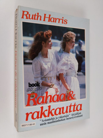 Ruth Harris : Rahaa & rakkautta