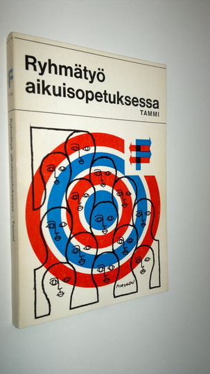 Väinö Ruusala (toim.) : Ryhmätyö aikuisopetuksessa