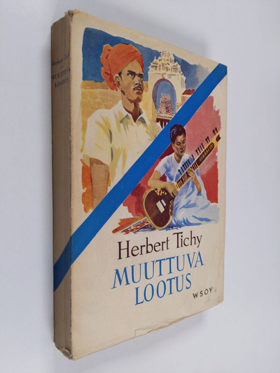 Herbert Tichy : Muuttuva lootus : Intian kuvaus