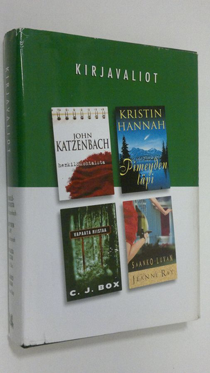 Kirjavaliot : Katzenbach, John : Henkilökohtaista ; Hannah, Kristin : Pimeyden läpi ; Box, C. J. : Vapaata riistaa ; Ray, Jeanne : Saanko luvan