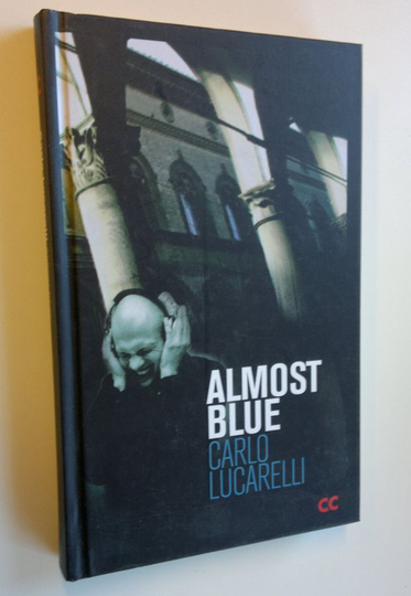 Carlo Lucarelli : Almost blue