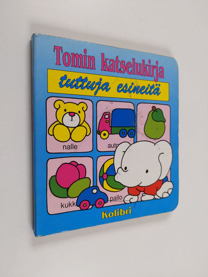 Tomin katselukirja Tuttuja esineitä