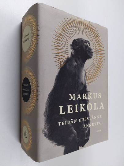 Markus Leikola : Teidän edestänne annettu : romaani