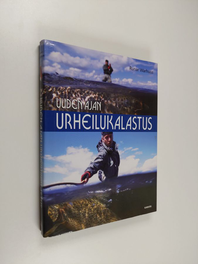 Runar Warhuus : Uuden ajan urheilukalastus