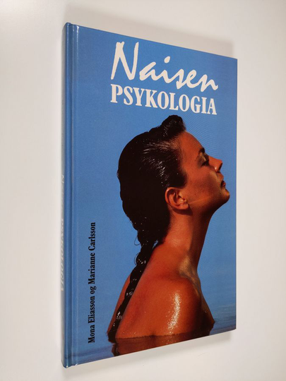 Mona Eliasson : Naisen psykologia