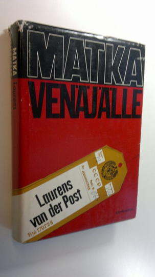 Laurens Van der Post : Matka Venäjälle