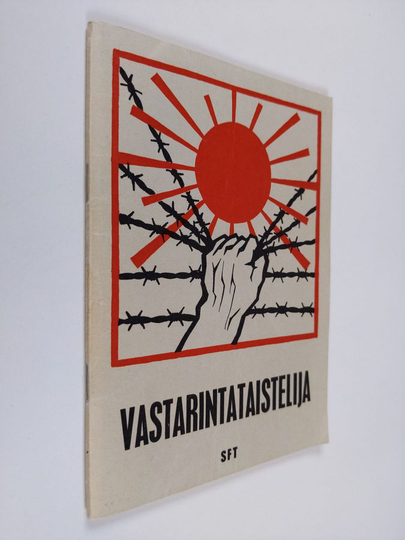 Eija ym. Autero (toim.) : Vastarintataistelija : suomalaisen vastarintaliikkeen runoja