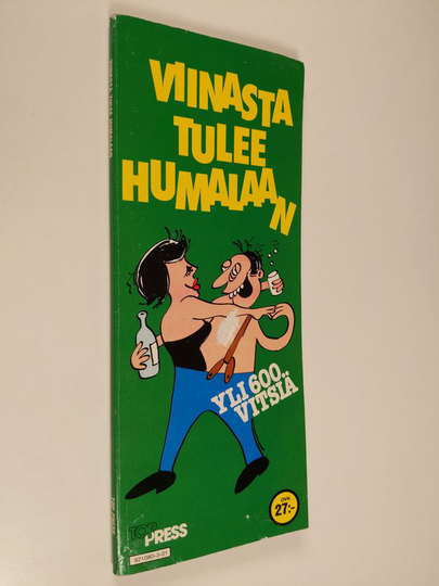 Viinasta tulee humalaan