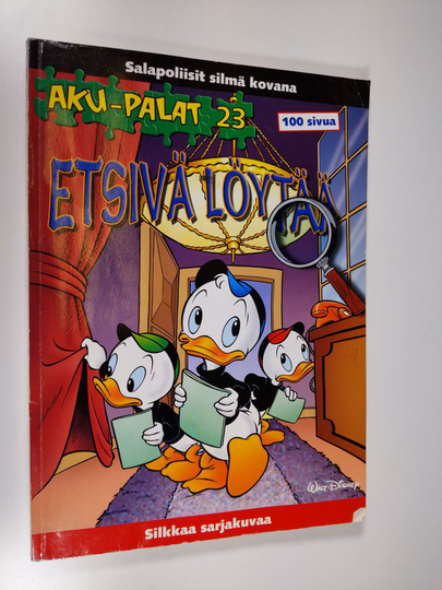 Walt Disney : Etsivä löytää : salapoliisit silmä kovana : silkkaa sarjakuvaa