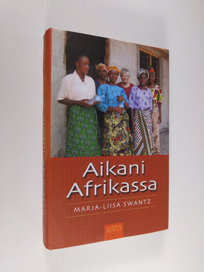 Marja-Liisa Swantz : Aikani Afrikassa