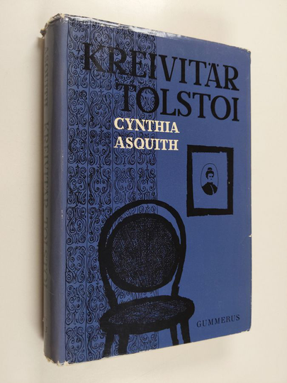 Cynthia Asquith : Kreivitär Tolstoi : kuvaus Leo Tolstoin avioliitosta