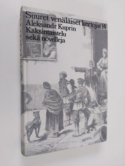 A. I. Kuprin : Kaksintaistelu sekä Olesja, Granaattikoru