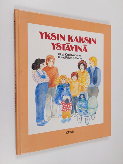 Kirsti Manninen : Yksin kaksin ystävinä