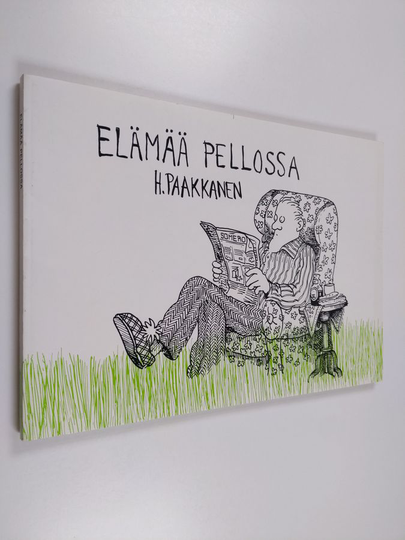 Heikki Paakkanen : Elämää pellossa : pilapiirroksia Somerolta